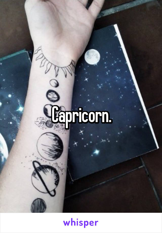 Capricorn.