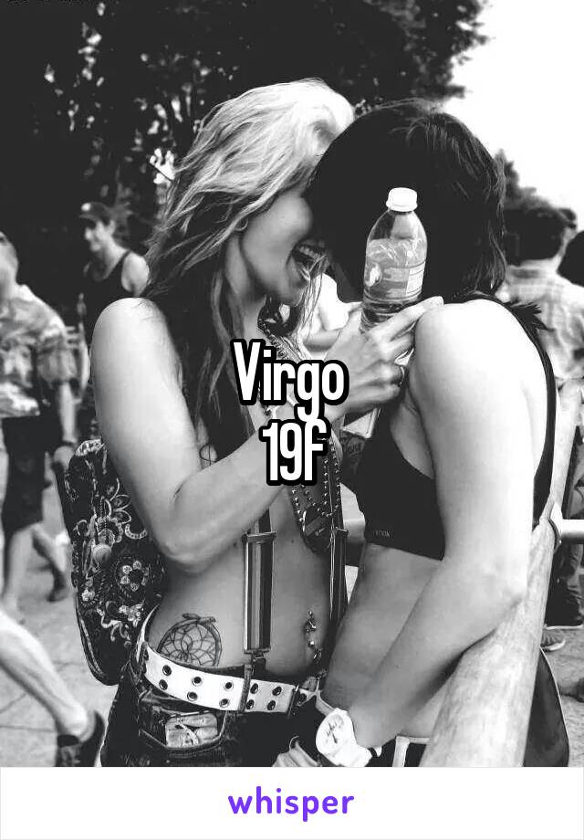 Virgo 
19f