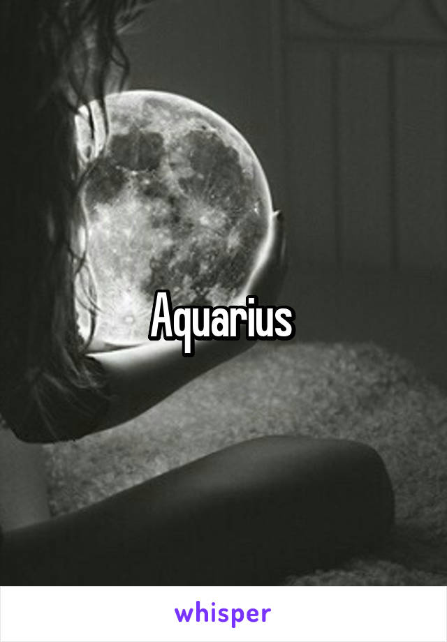 Aquarius 