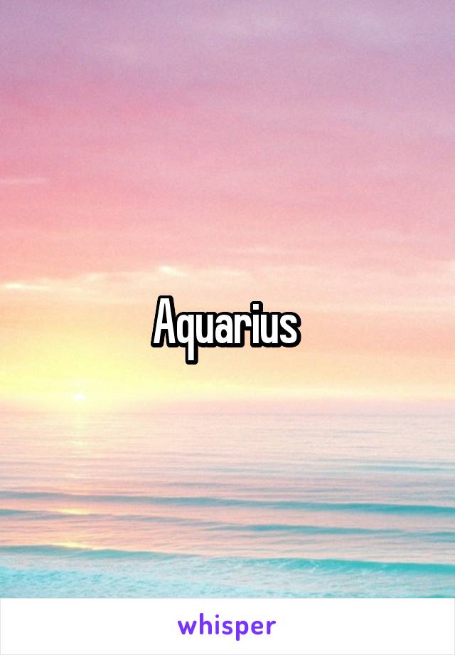 Aquarius 