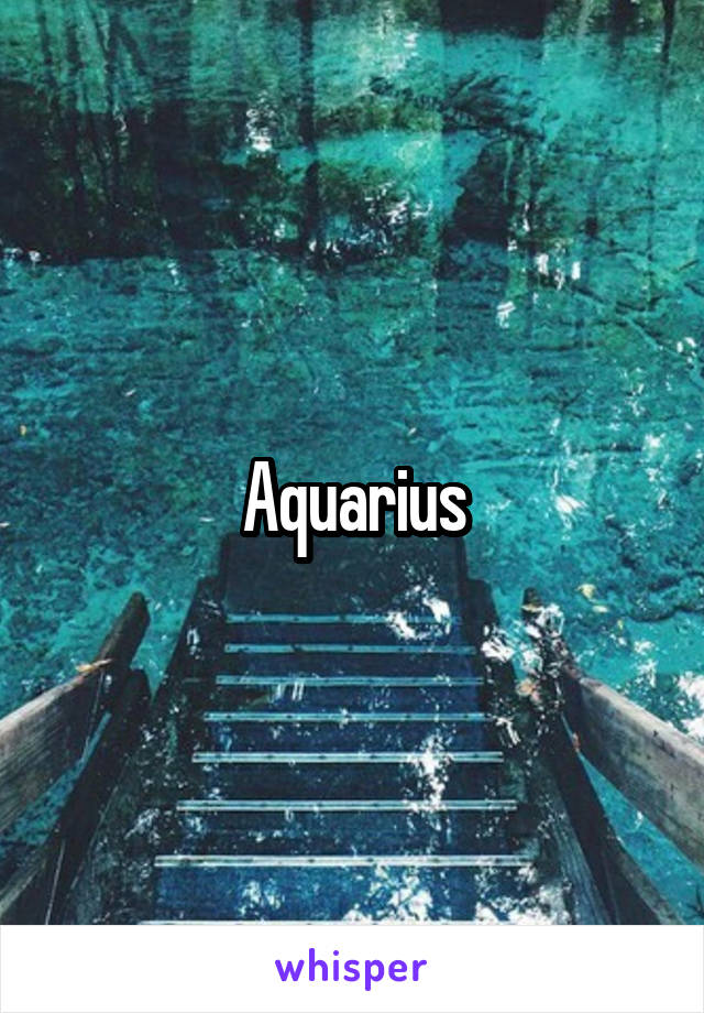 Aquarius