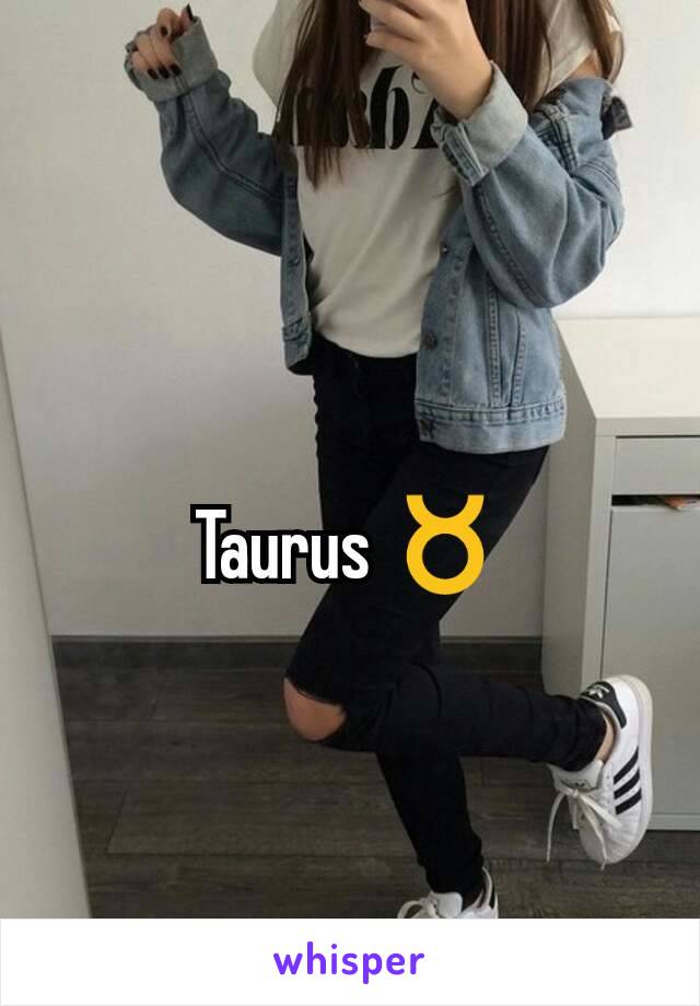 Taurus ♉