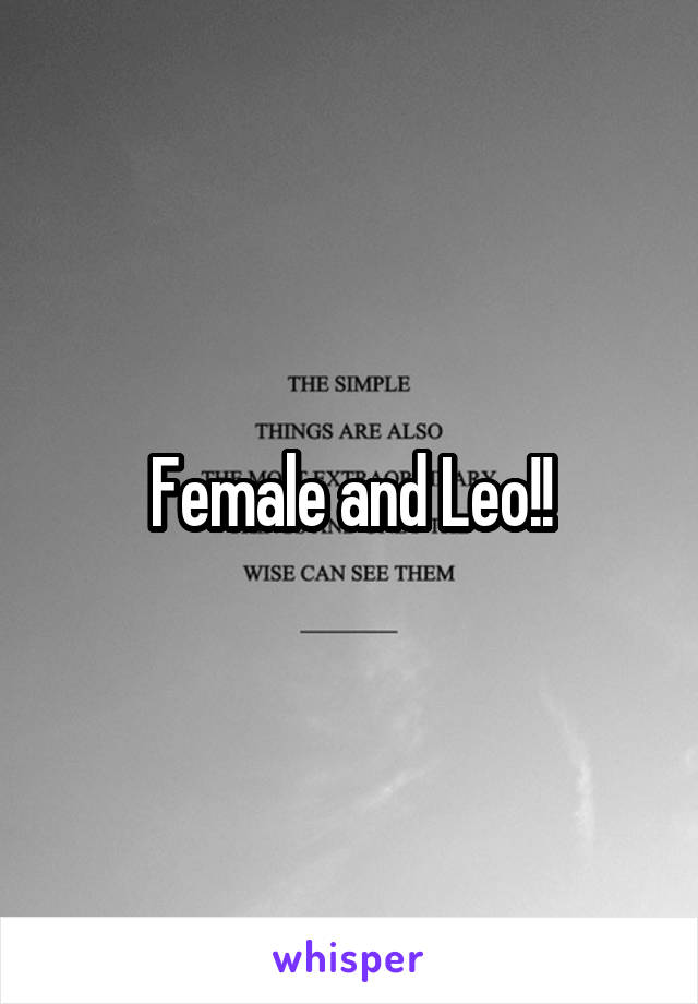 Female and Leo!!