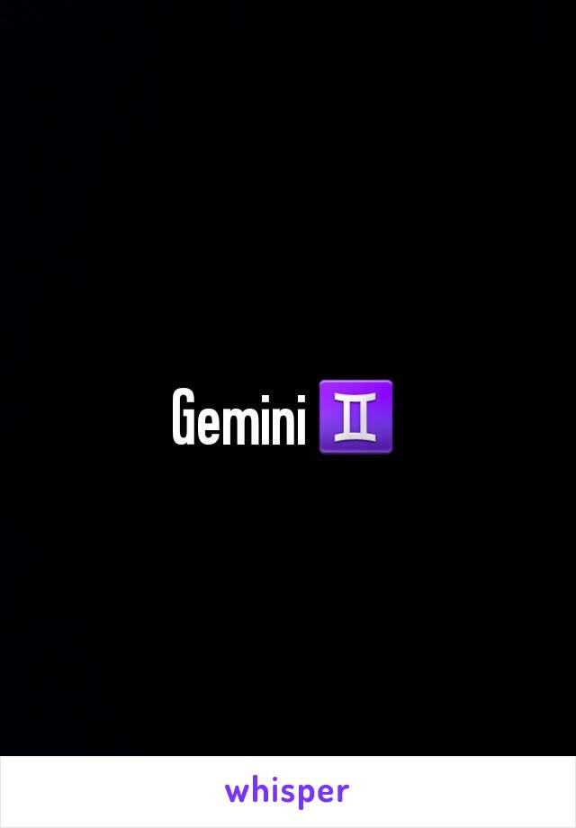 Gemini♊