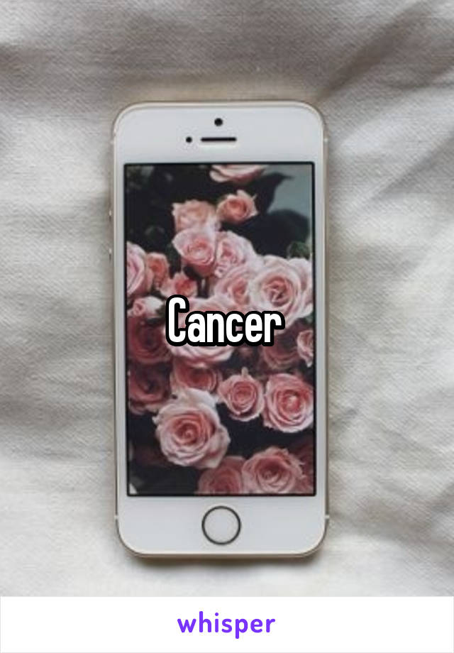 Cancer 