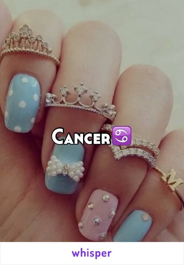 Cancer♋️