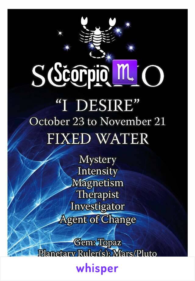 Scorpio♏