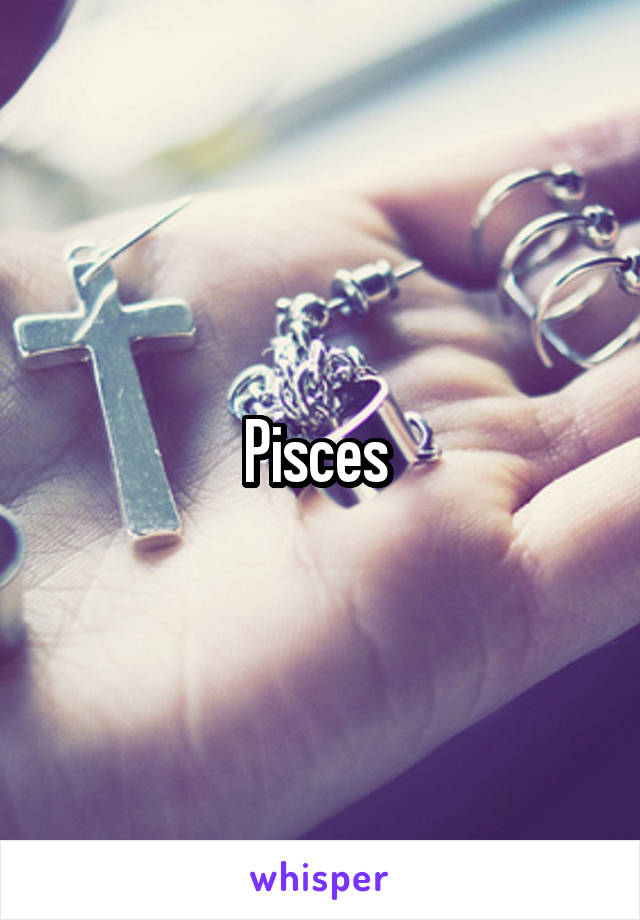 Pisces 