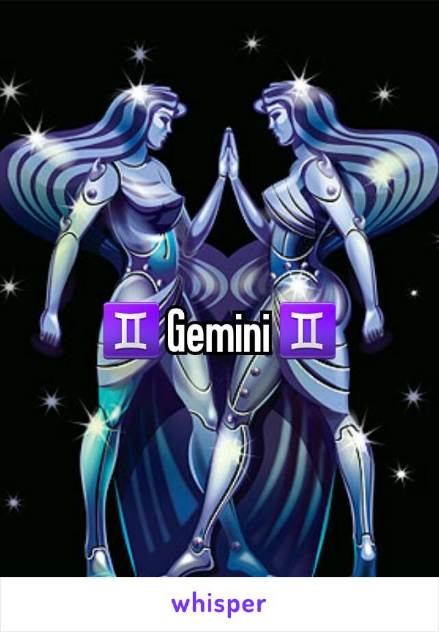 ♊Gemini♊