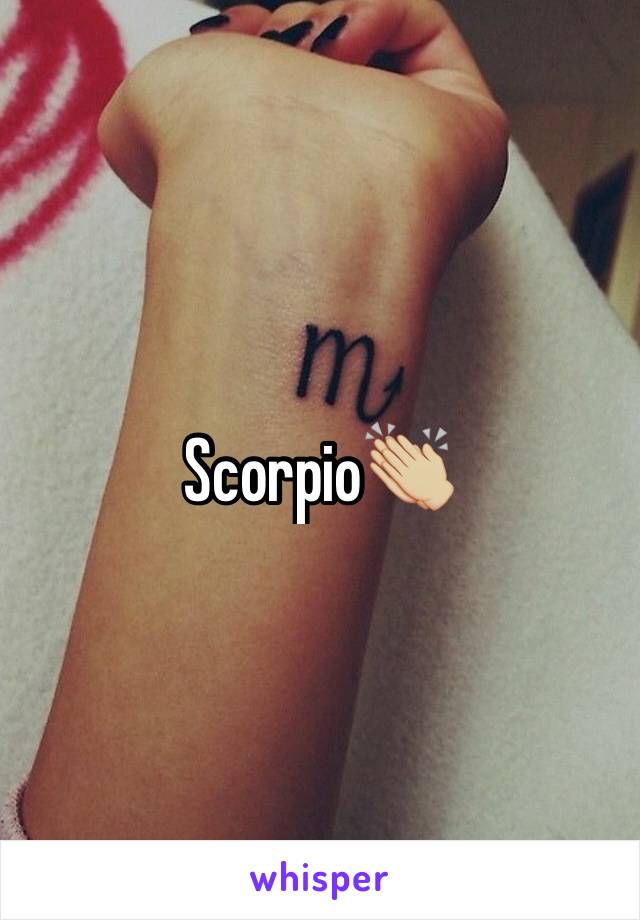 Scorpio👏🏼