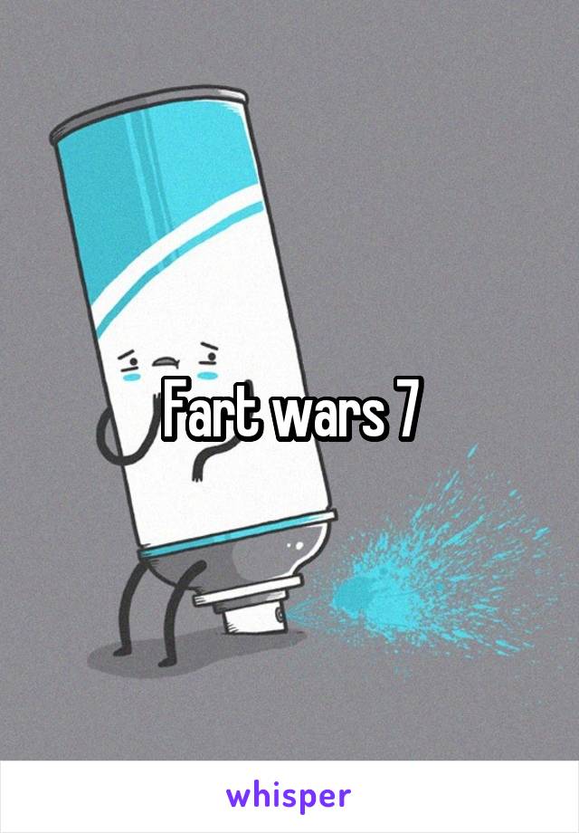 Fart wars 7