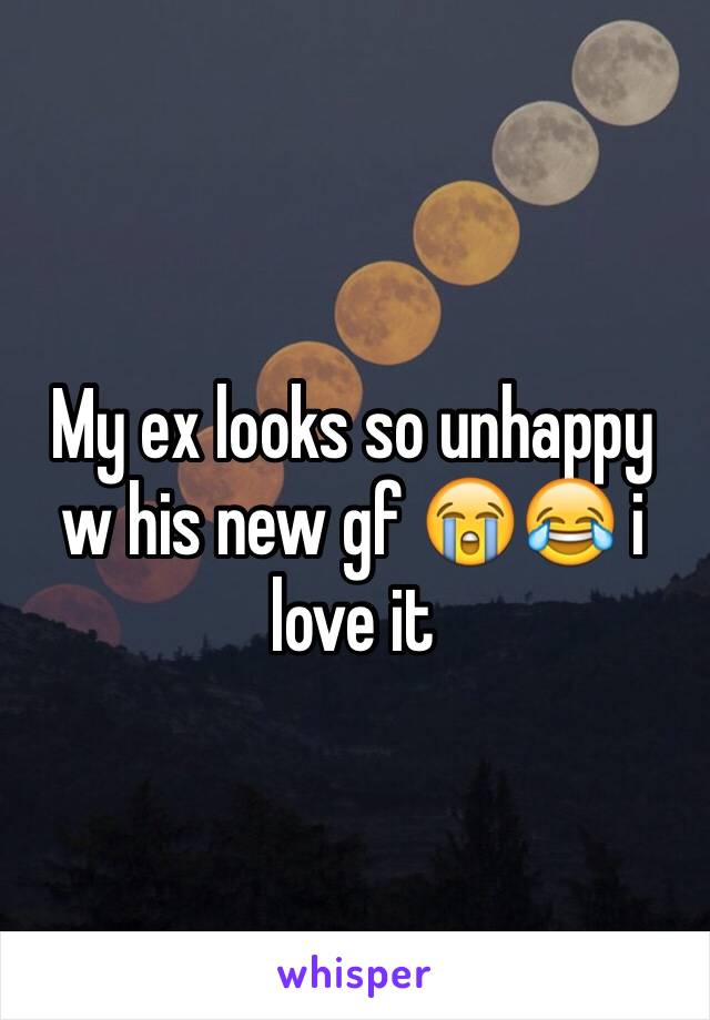 My ex looks so unhappy w his new gf 😭😂 i love it