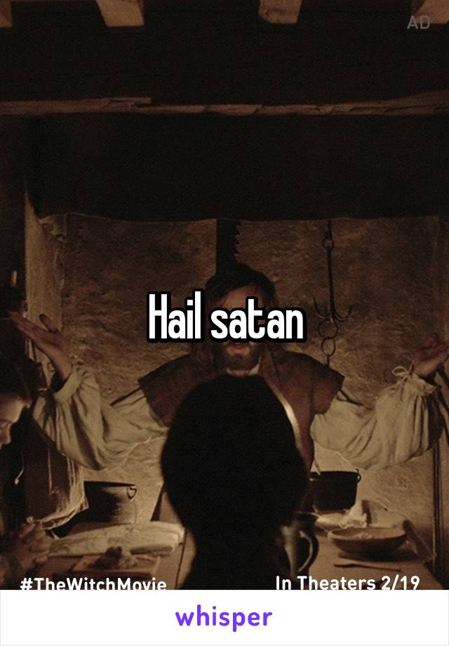 Hail satan