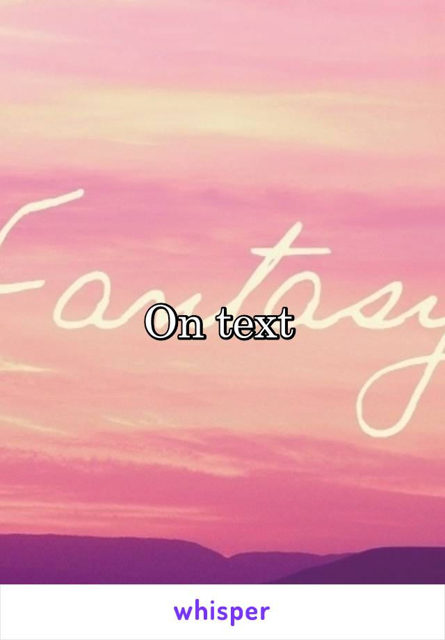 On text 