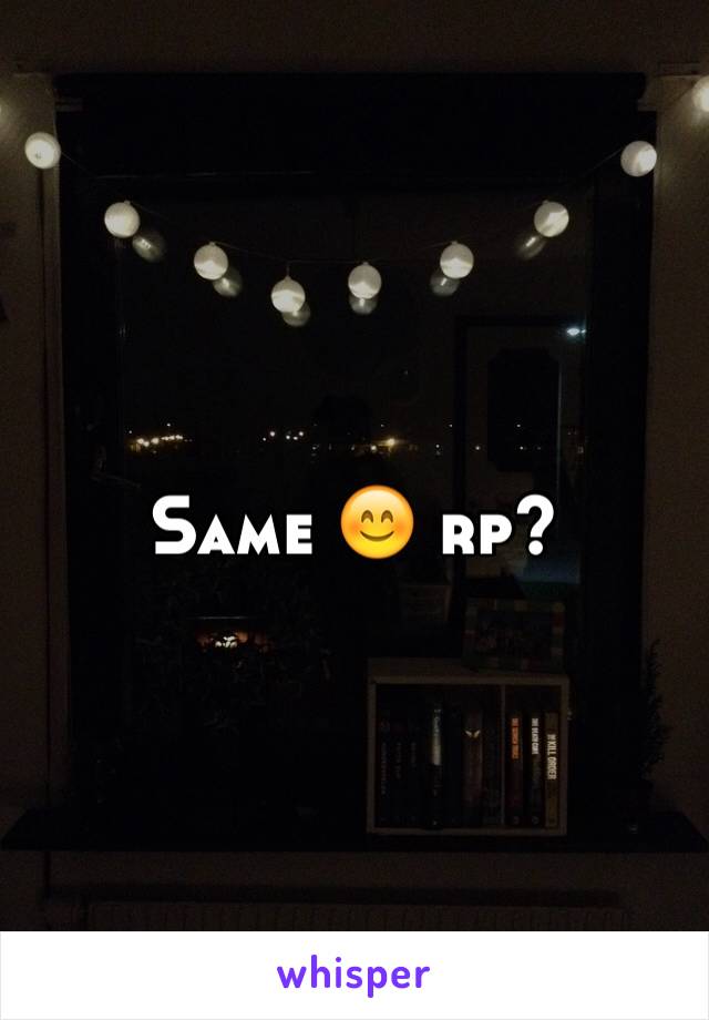 Same 😊 rp?