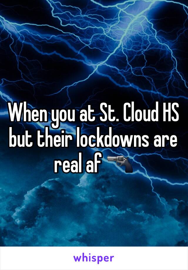 When you at St. Cloud HS but their lockdowns are real af 🔫