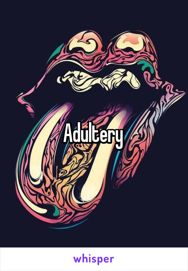 Adultery 