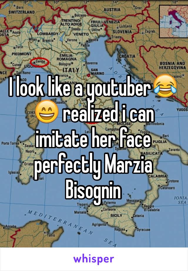 I look like a youtuber😂😄 realized i can imitate her face perfectly Marzia Bisognin