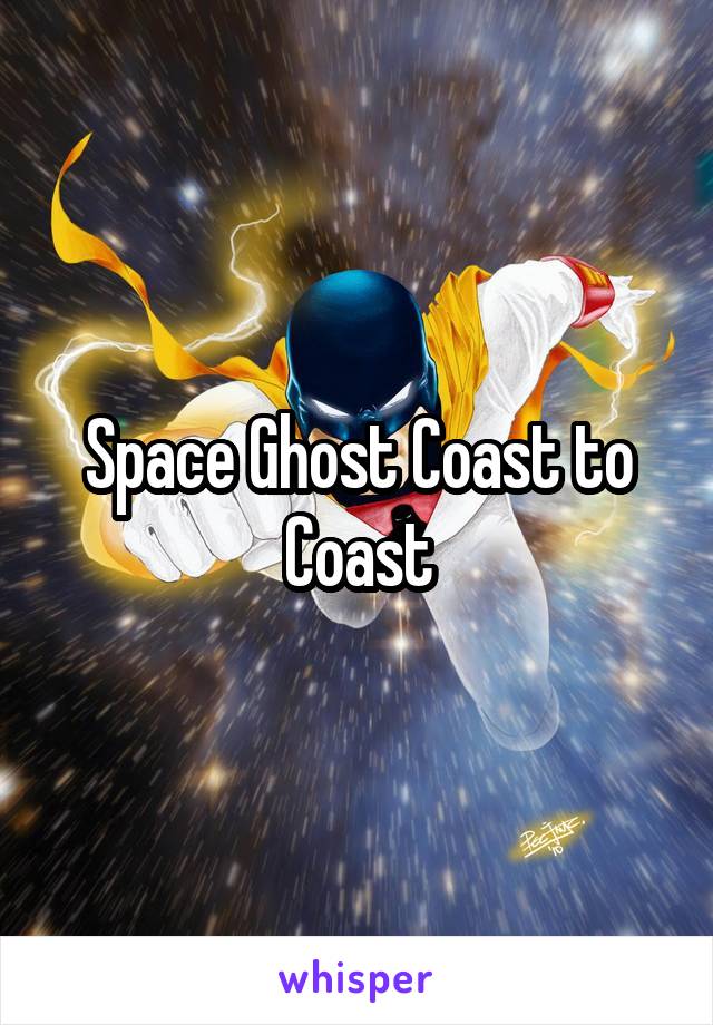 Space Ghost Coast to Coast