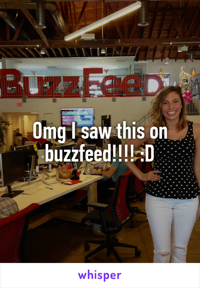 Omg I saw this on buzzfeed!!!! :D