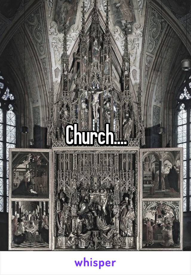 Church....