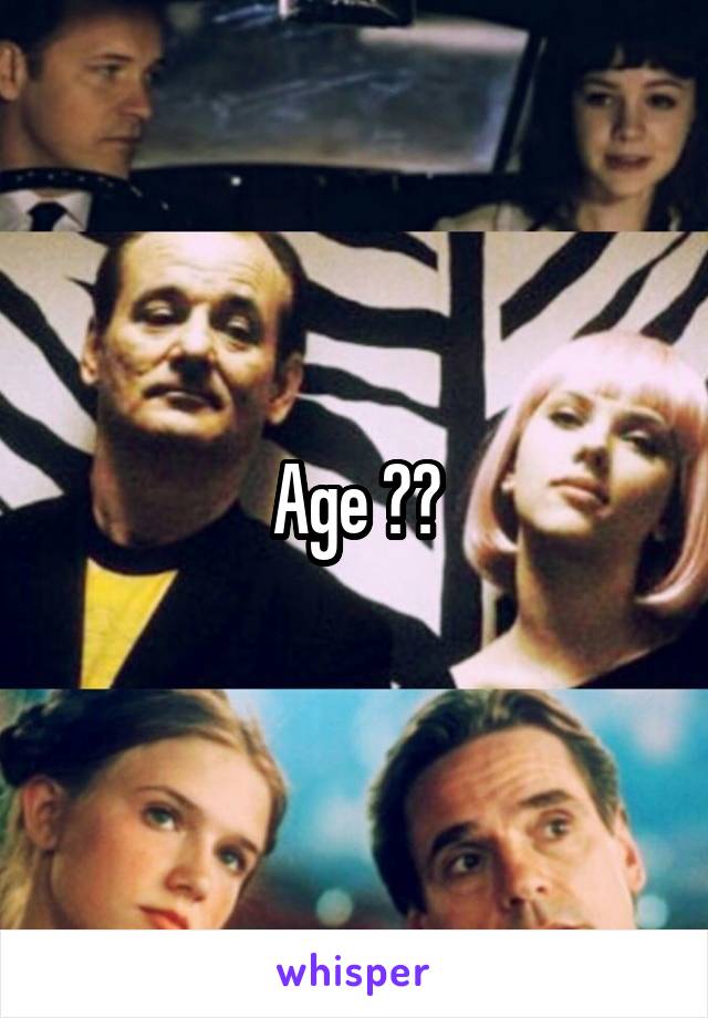 Age ??