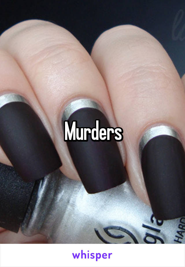 Murders