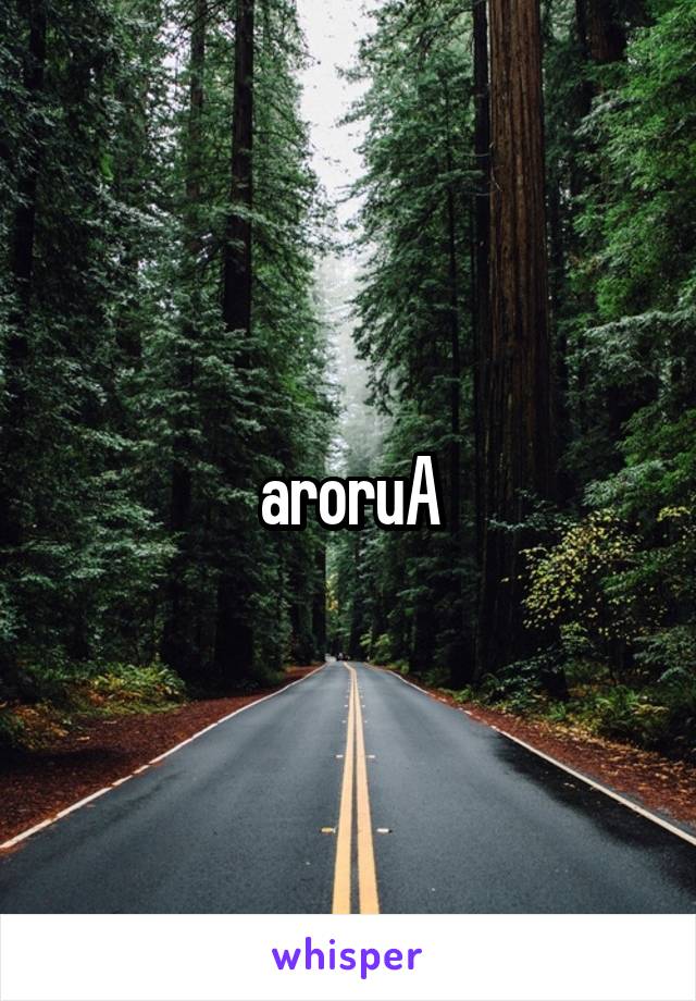 aroruA
