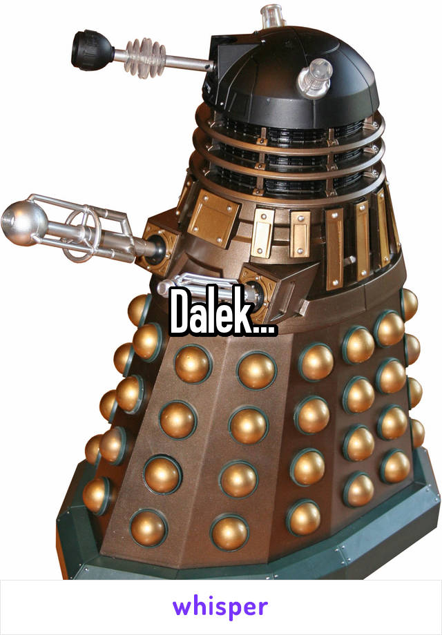 Dalek...