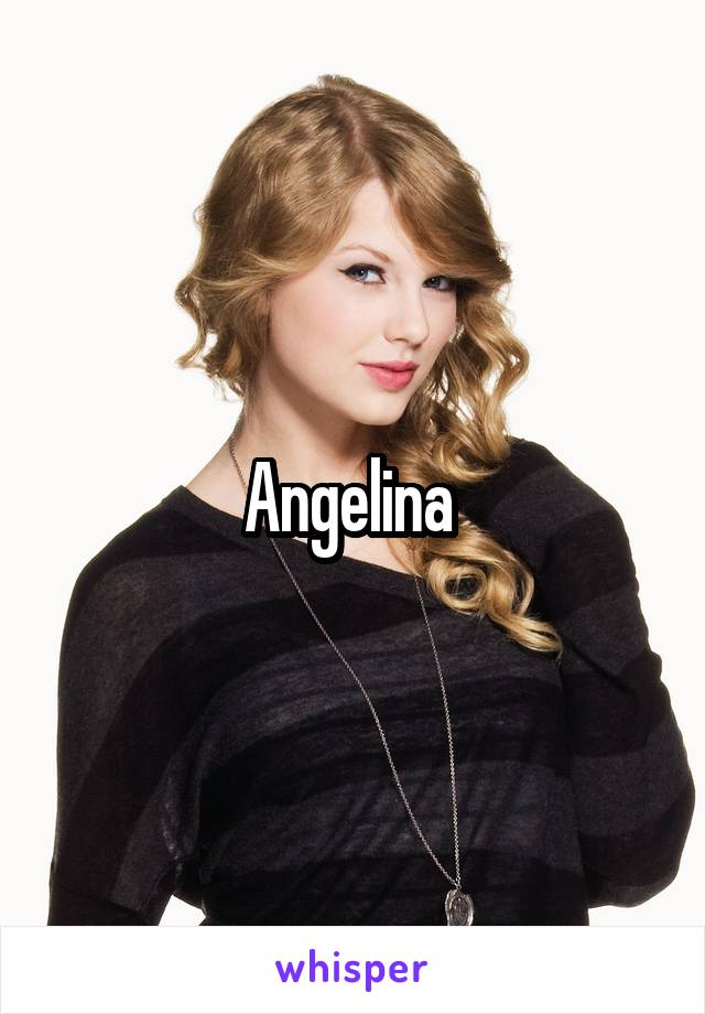 Angelina 