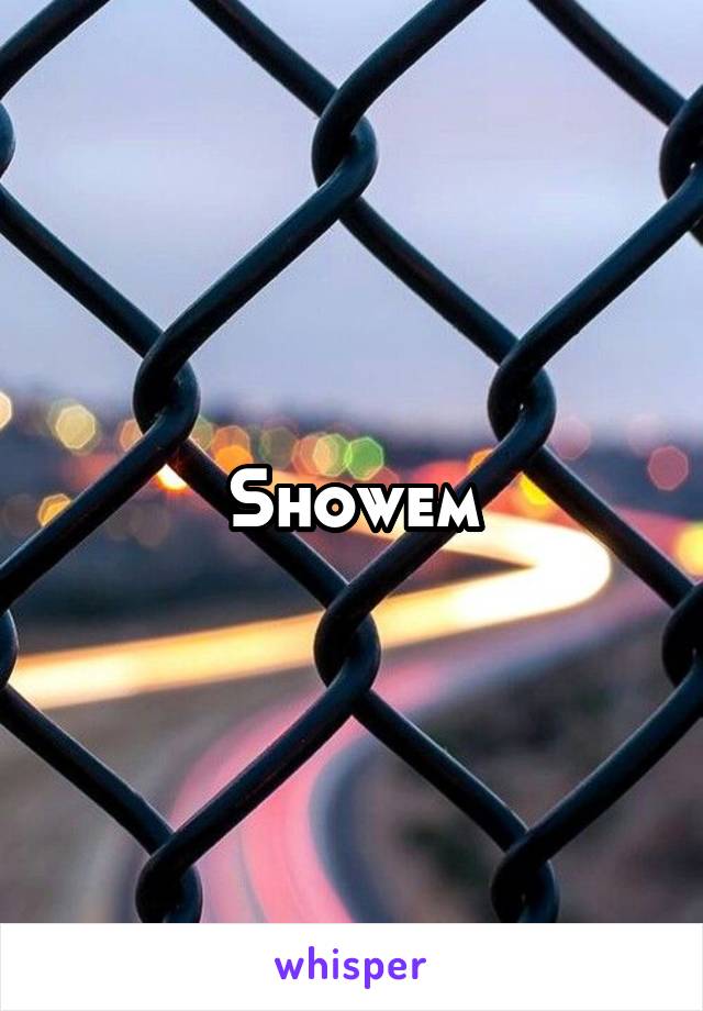 Showem