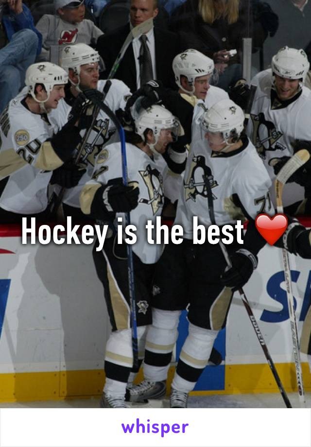 Hockey is the best ❤️