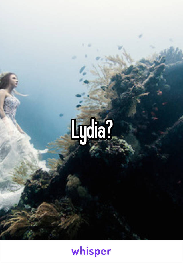 Lydia?