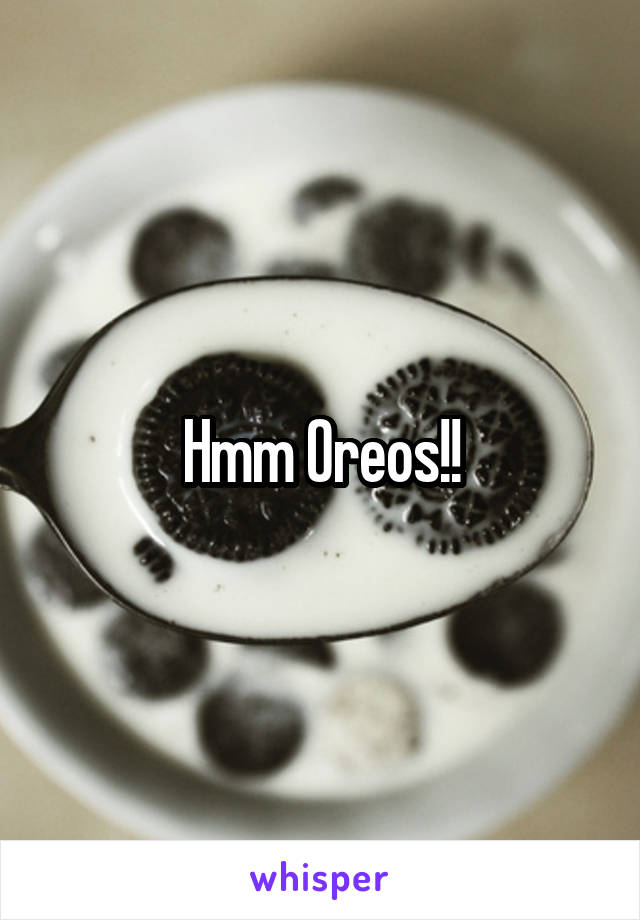 Hmm Oreos!!