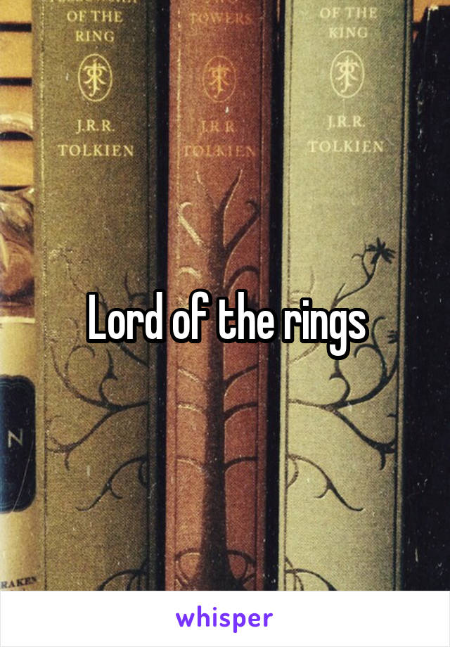 Lord of the rings