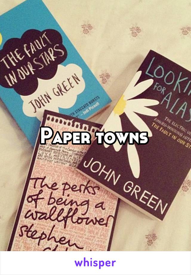 Paper towns 