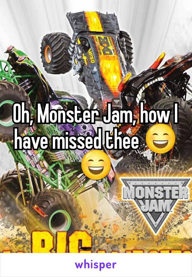 Oh, Monster Jam, how I have missed thee 😄😄