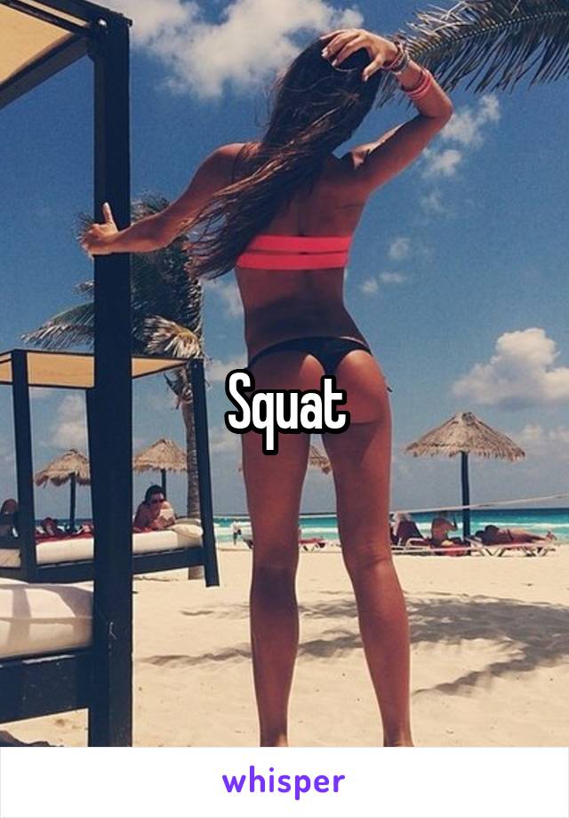 Squat