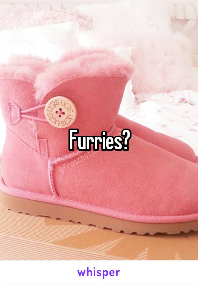 Furries?