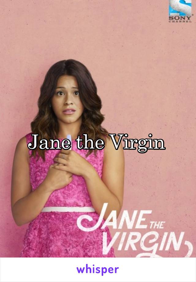 Jane the Virgin 