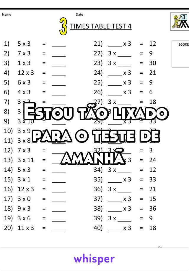 Estou tão lixado para o teste de amanhã 