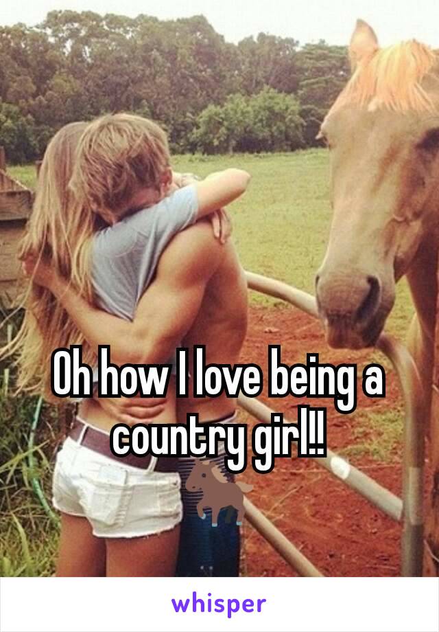 Oh how I love being a country girl!!
🐎