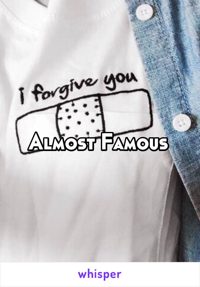 Almost Famous 