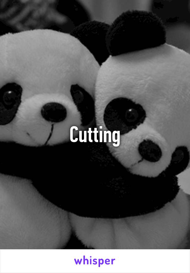 Cutting