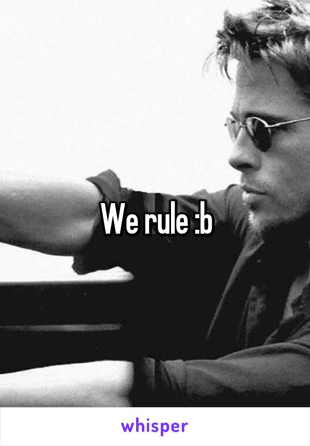 We rule :b