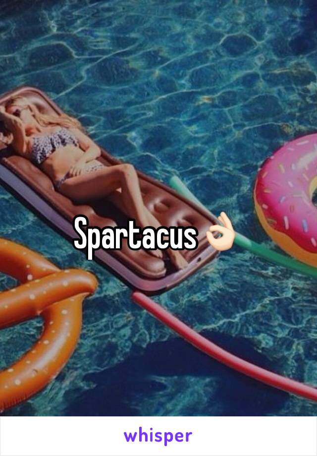 Spartacus👌🏻