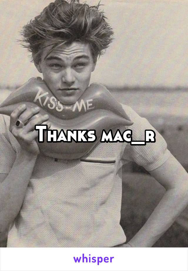 Thanks mac_r