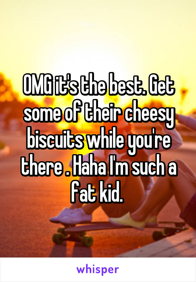 OMG it's the best. Get some of their cheesy biscuits while you're there . Haha I'm such a fat kid. 