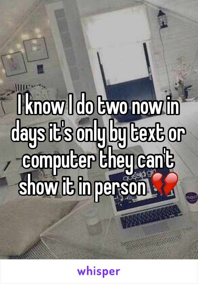 I know I do two now in days it's only by text or computer they can't show it in person 💔