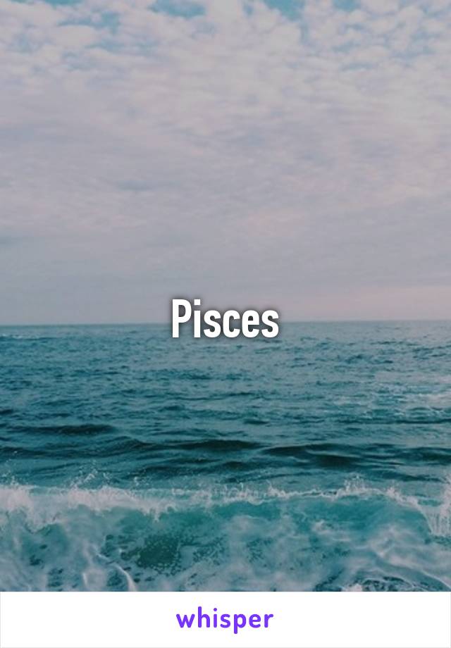 Pisces